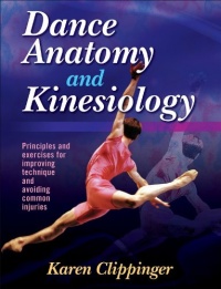Dance anatomy and kinesiology Dance anatomy and kinesiology