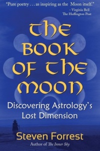 The Book of the Moon: Discovering Astrology's Lost Dimension