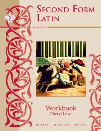 Second Form Latin, Student Workbook Second Form Latin, Student Workbook