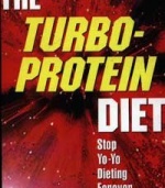 The Turbo-Protein Diet: Stop Yo-Yo Dieting Forever