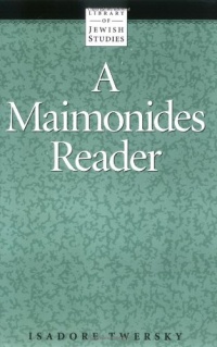 A Maimonides Reader (Library of Jewish Studies) A Maimonides Reader (Library of Jewish Studies)