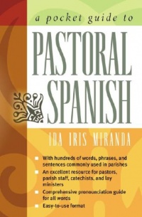 A Pocket Guide to Pastoral Spanish A Pocket Guide to Pastoral Spanish