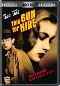 This Gun for Hire (Universal Noir Collection) This Gun for Hire (Universal Noir Collection)
