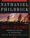 Sea of Glory: America's Voyage of Discovery, The U.S. Exploring Expedition, 1838-1842