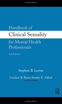 Handbook of Clinical Sexuality for Mental Health Professionals Handbook of Clinical Sexuality for Mental Health Professionals