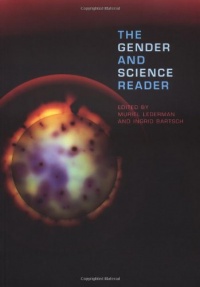 The Gender and Science Reader The Gender and Science Reader