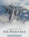 A History of Air Warfare