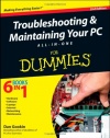 Troubleshooting and Maintaining Your PC All-in-One For Dummies