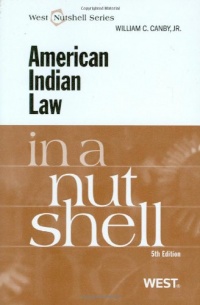 American Indian Law in a Nutshell (In a Nutshell (West Publishing)) American Indian Law in a Nutshell (In a Nutshell (West Publishing))