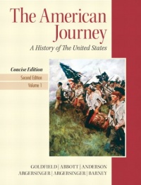 American Journey, The, Concise Edition, Volume 1 (2nd Edition) American Journey, The, Concise Edition, Volume 1 (2nd Edition)