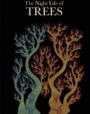 The Night Life of Trees