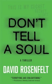 Don't Tell a Soul Don't Tell a Soul