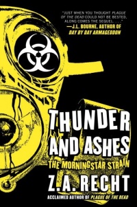 Thunder and Ashes Thunder and Ashes