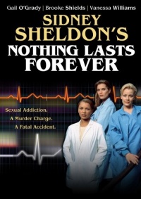 Sidney Sheldon's Nothing Lasts Forever Sidney Sheldon's Nothing Lasts Forever