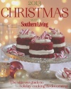 Christmas with Southern Living 2013: The ultimate guide to holiday cooking & decorating