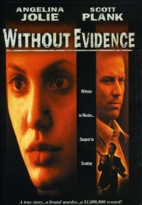 Without Evidence Without Evidence