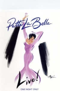 Patti Labelle - Live! One Night Only Patti Labelle - Live! One Night Only