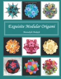 Exquisite Modular Origami Exquisite Modular Origami