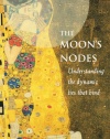 The Moon's Nodes: Understanding the Dynamic Ties that Bind