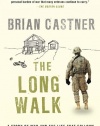 The Long Walk: A Story of War and the Life That Follows