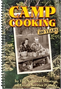 Camp Cooking: 100 Years Camp Cooking: 100 Years