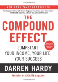 The Compound Effect The Compound Effect
