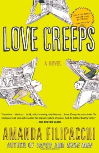 Love Creeps: A Novel Love Creeps: A Novel
