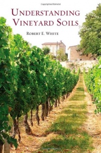 Understanding Vineyard Soils Understanding Vineyard Soils