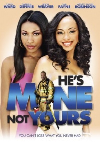 He's Mine Not Yours He's Mine Not Yours