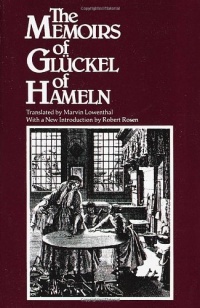 The Memoirs of Gluckel of Hameln