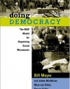 Doing Democracy: The MAP Model for Organizing Social Movements