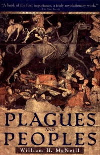 Plagues and Peoples Plagues and Peoples