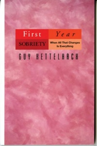 First Year Sobriety: When All That Changes Is Everything First Year Sobriety: When All That Changes Is Everything