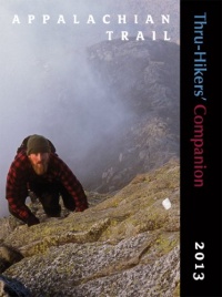 Appalachian Trail Thru-Hikers' Companion 2013 Appalachian Trail Thru-Hikers' Companion 2013