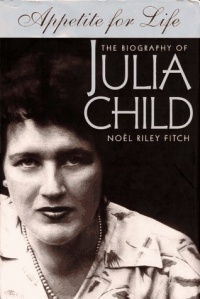 Appetite for Life: The Biography of Julia Child