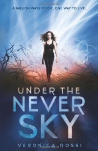 Under the Never Sky Under the Never Sky