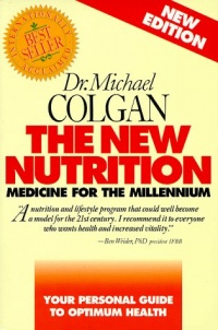 The New Nutrition: Medicine for the Millennium The New Nutrition: Medicine for the Millennium