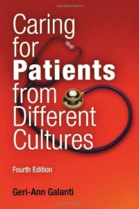 Caring for Patients from Different Cultures Caring for Patients from Different Cultures