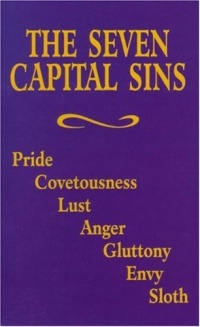 The Seven Capital Sins The Seven Capital Sins