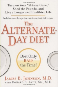 The Alternate-Day Diet The Alternate-Day Diet