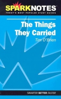 The Things They Carried (Spark Notes Edition) The Things They Carried (Spark Notes Edition)