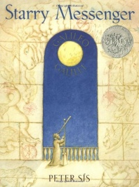 Starry Messenger: Galileo Galilei Starry Messenger: Galileo Galilei