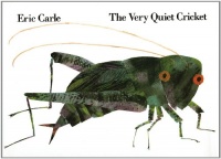The Very Quiet Cricket The Very Quiet Cricket