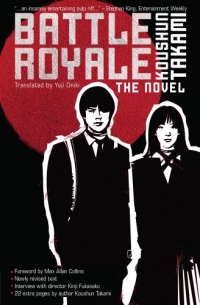 Battle Royale: The Novel Battle Royale: The Novel