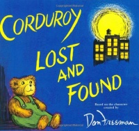 Corduroy Lost and Found Corduroy Lost and Found