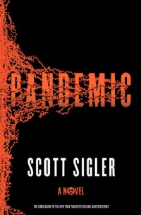 Pandemic: A Novel (Infected) Pandemic: A Novel (Infected)