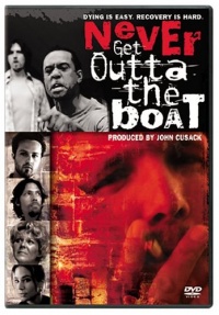 Never Get Outta the Boat Never Get Outta the Boat