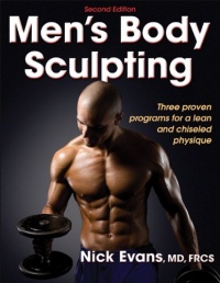 Men's Body Sculpting - 2nd Edition Men's Body Sculpting - 2nd Edition