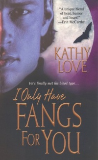 I Only Have Fangs For You I Only Have Fangs For You