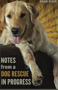 Notes from a Dog Rescue in Progress Notes from a Dog Rescue in Progress